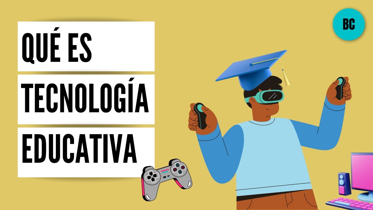que es la tecnologia educativa