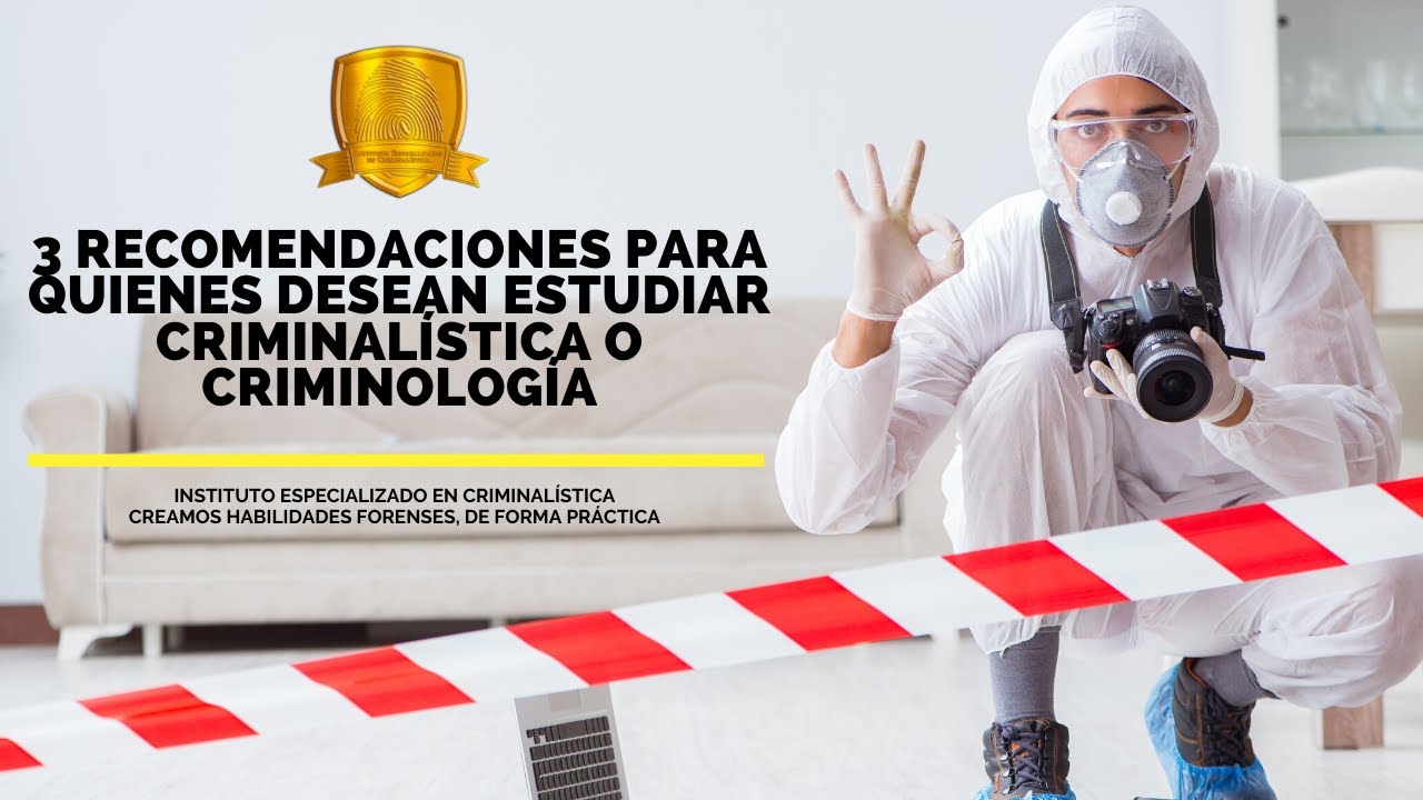 criminología y criminalística universidades públicas