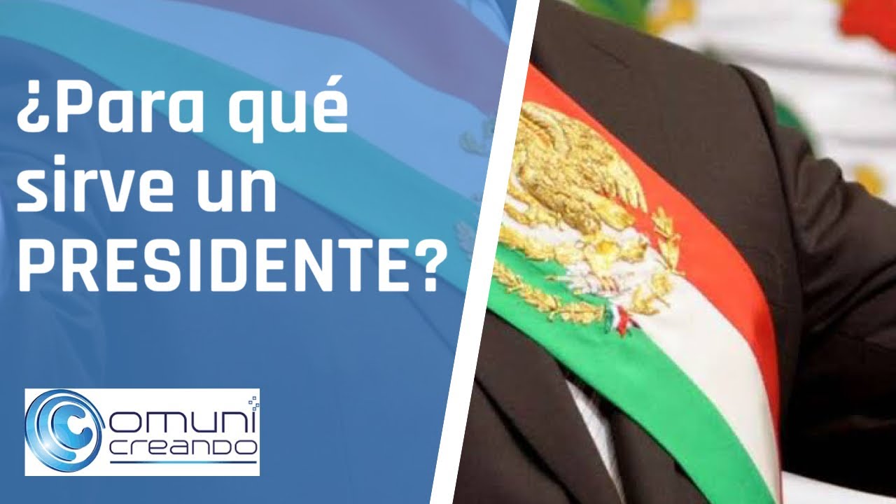 cuál es la función del presidente