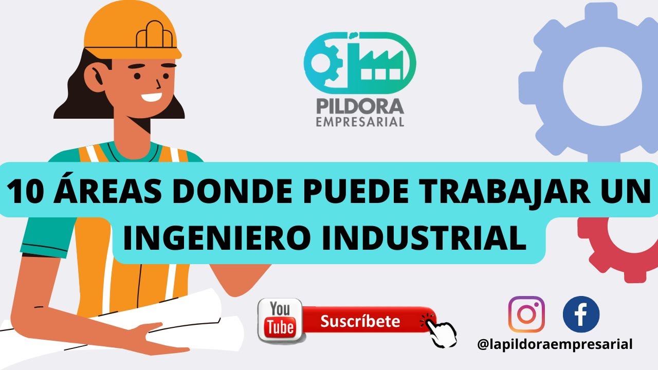 donde puede trabajar un ingeniero industrial