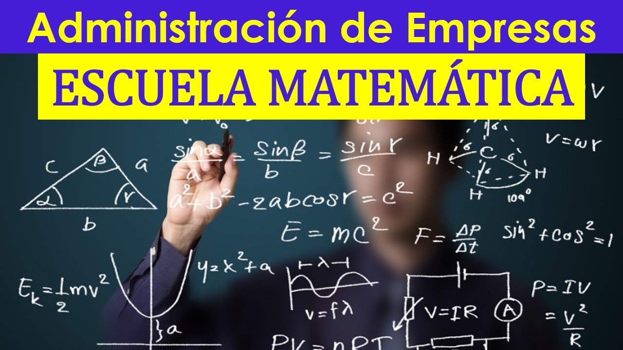 escuela matematica de la administracion