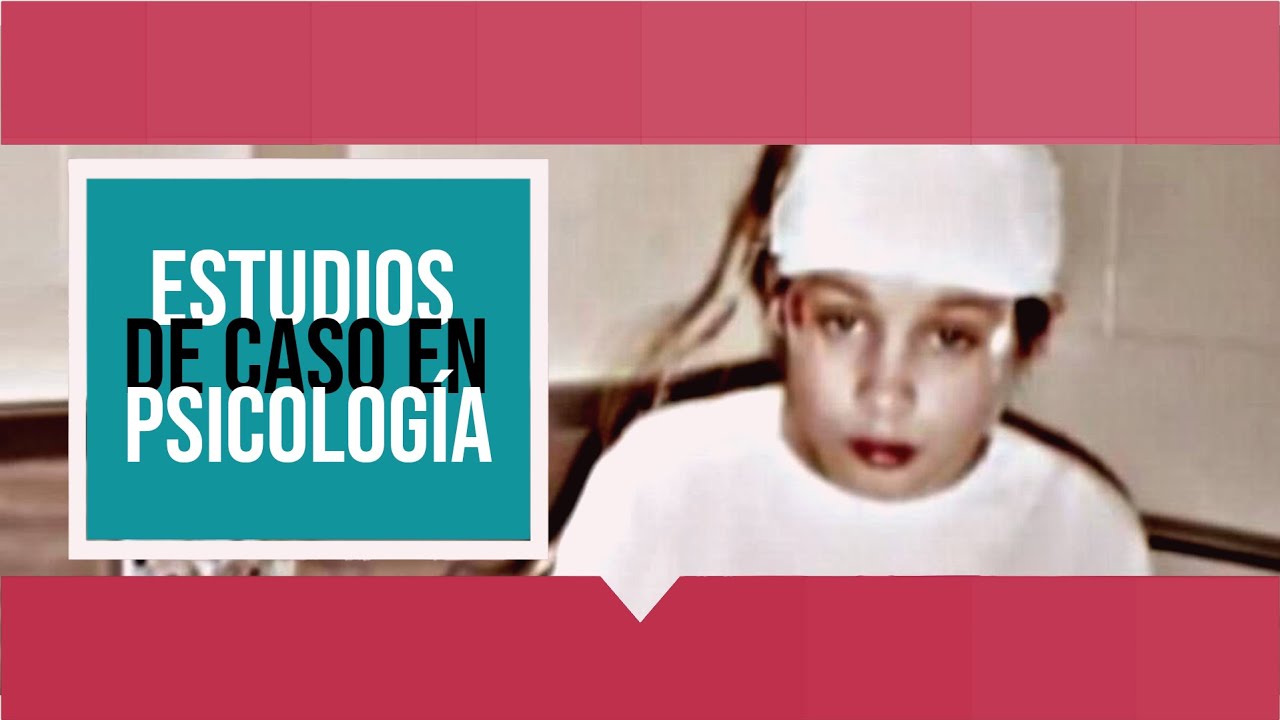 estudio de casos en psicología