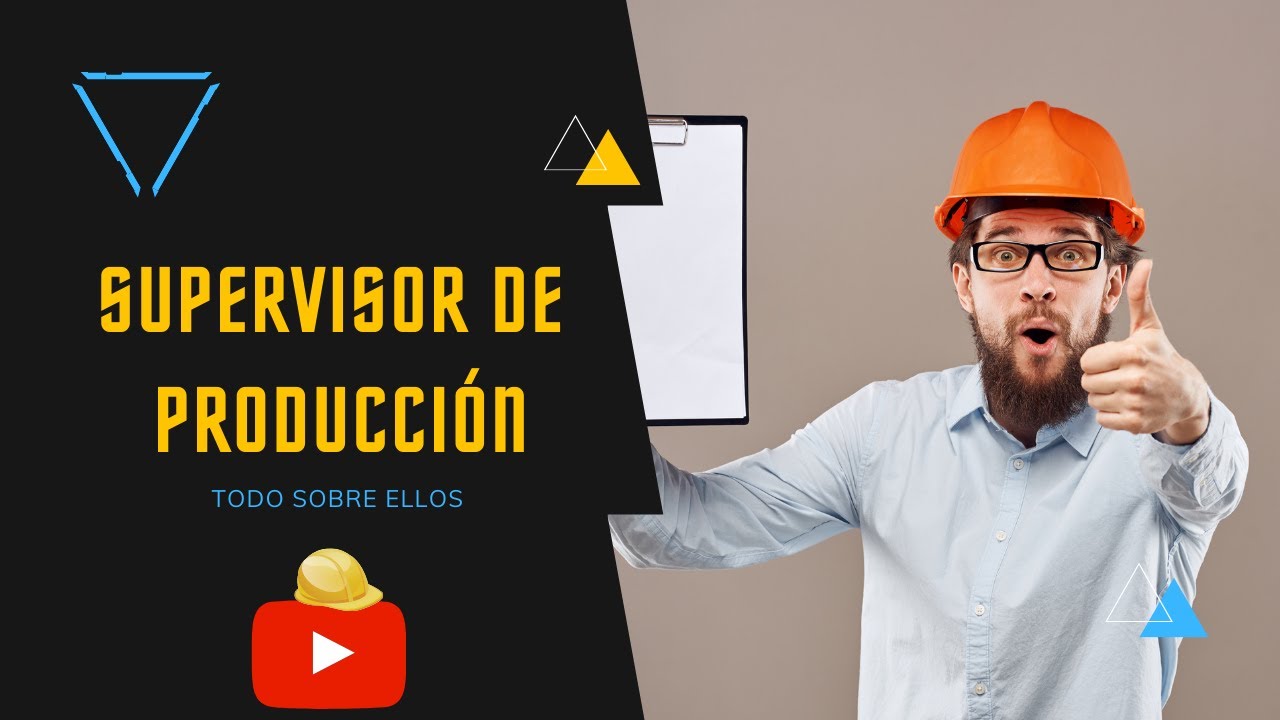 funciones de un supervisor de produccion