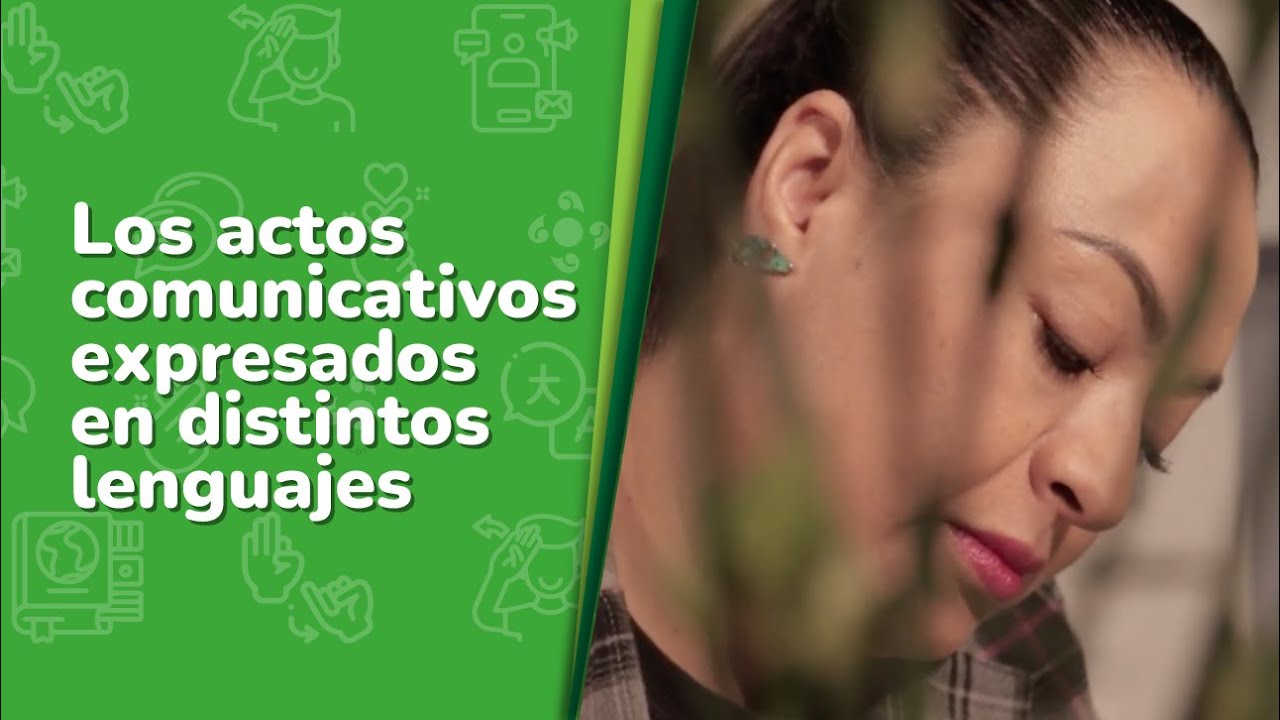 los actos comunicativos expresados en distintos lenguajes