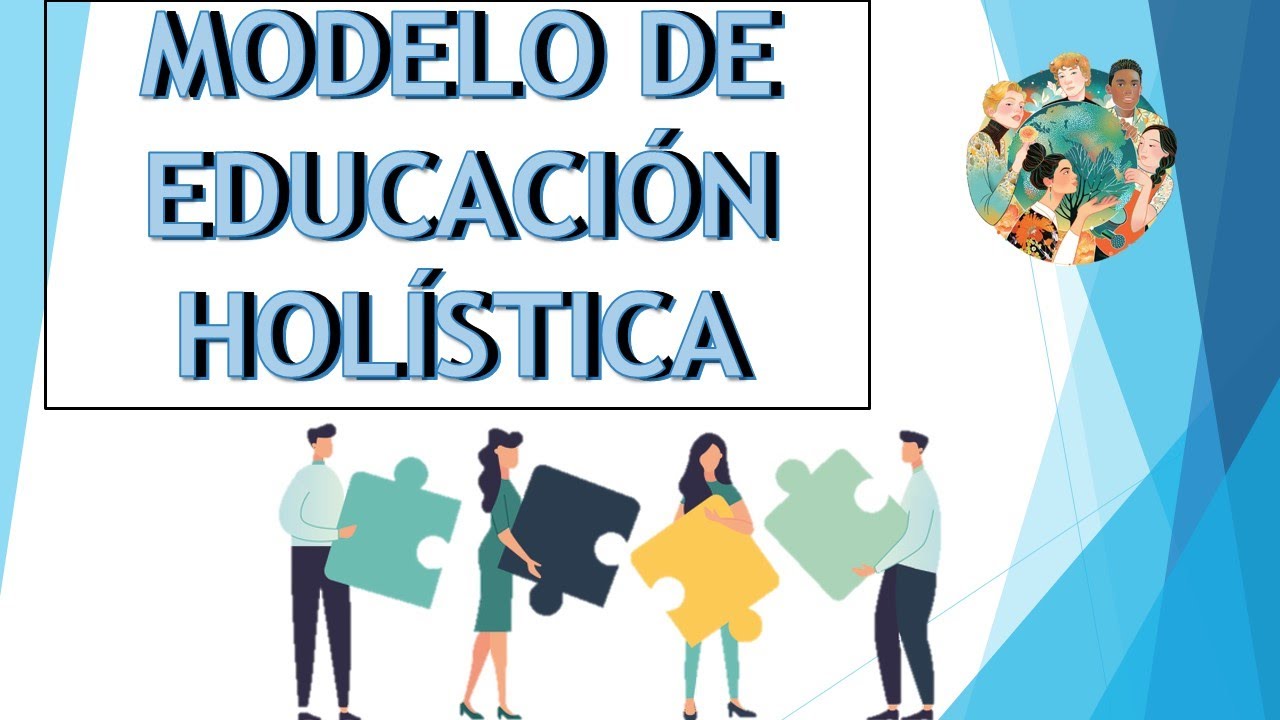 que es holistico en educacion