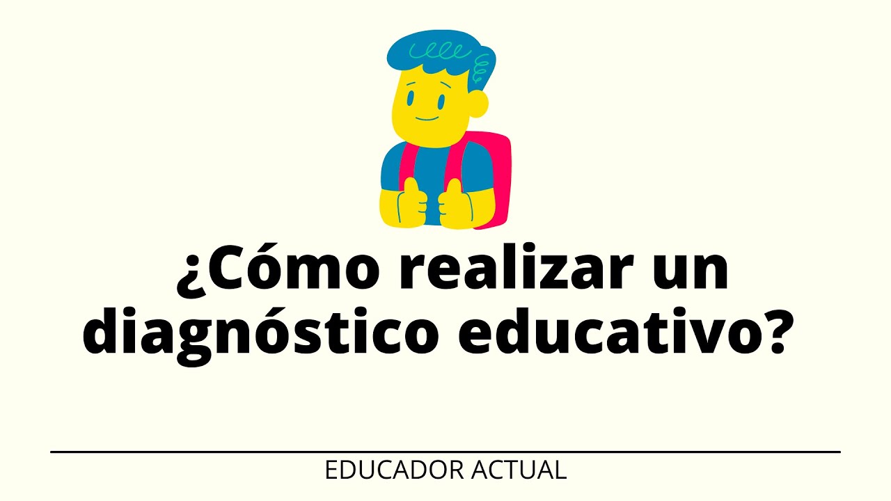 como se realiza un diagnostico educativo