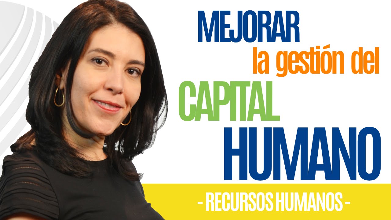 creación del sistema de gestión del capital humano