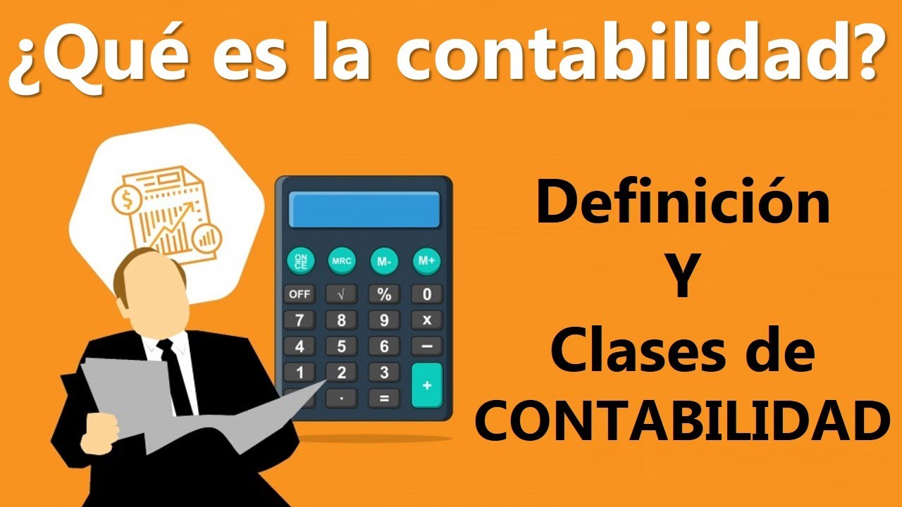 cuantos tipos de contabilidad existen