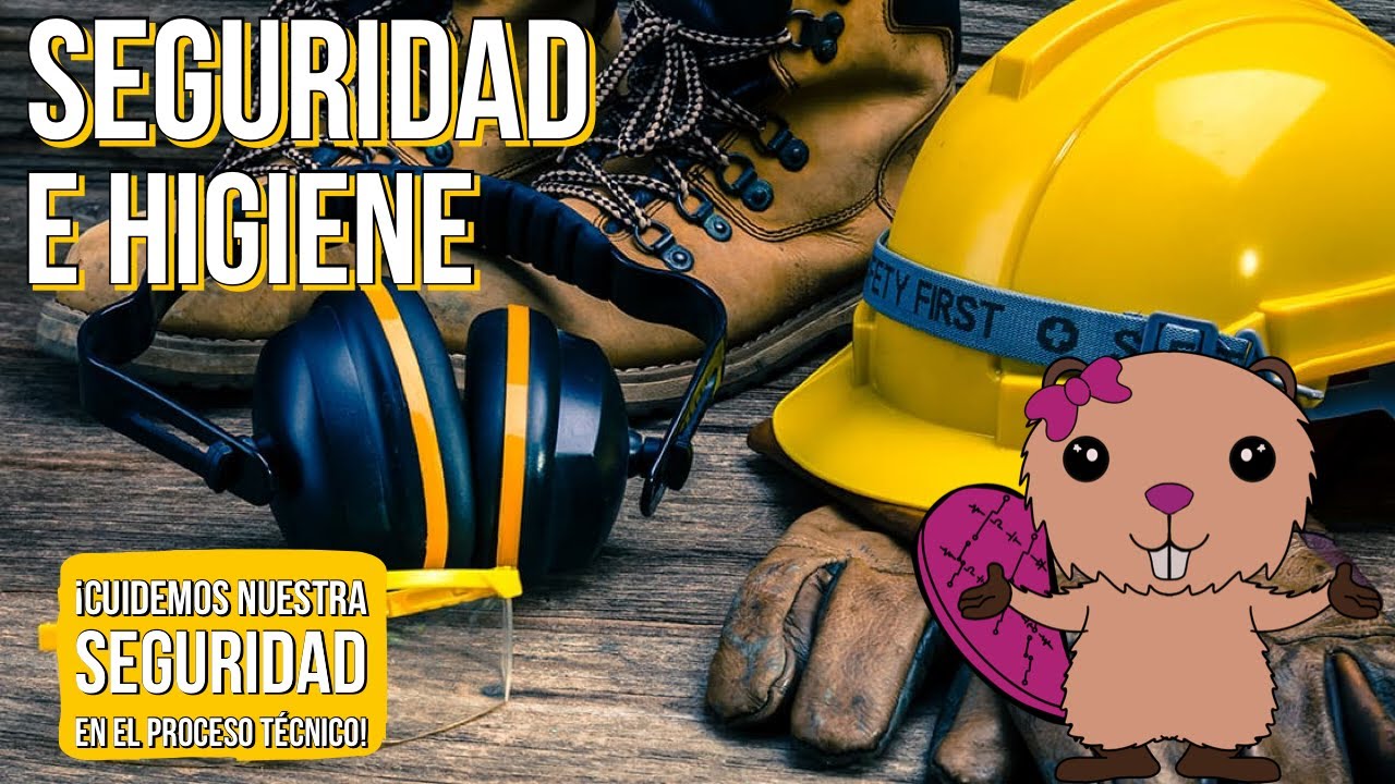 cuidemos nuestra seguridad en el proceso técnico