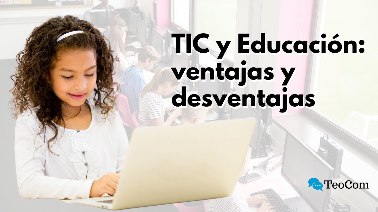 desventajas de las tics en la educacion