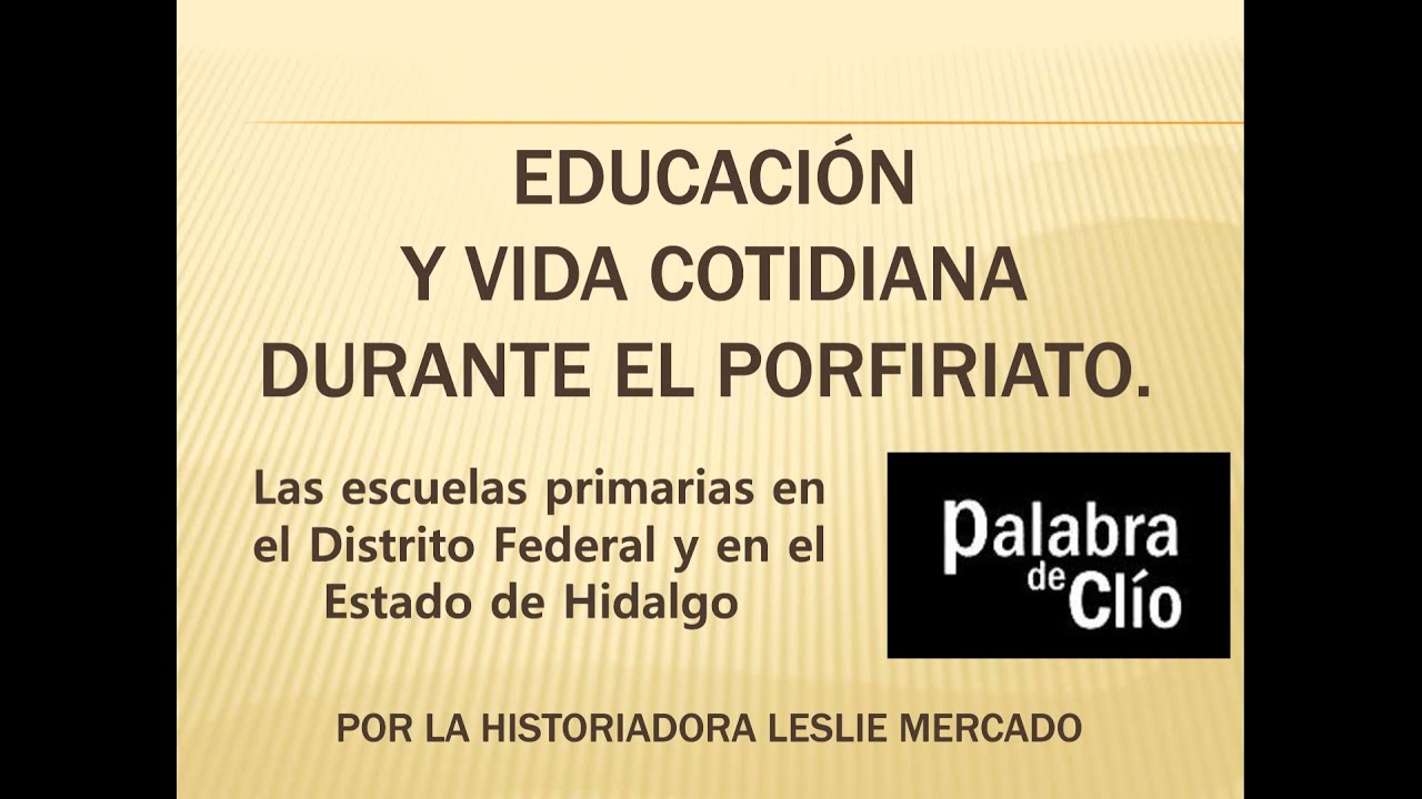 la educacion durante el porfiriato