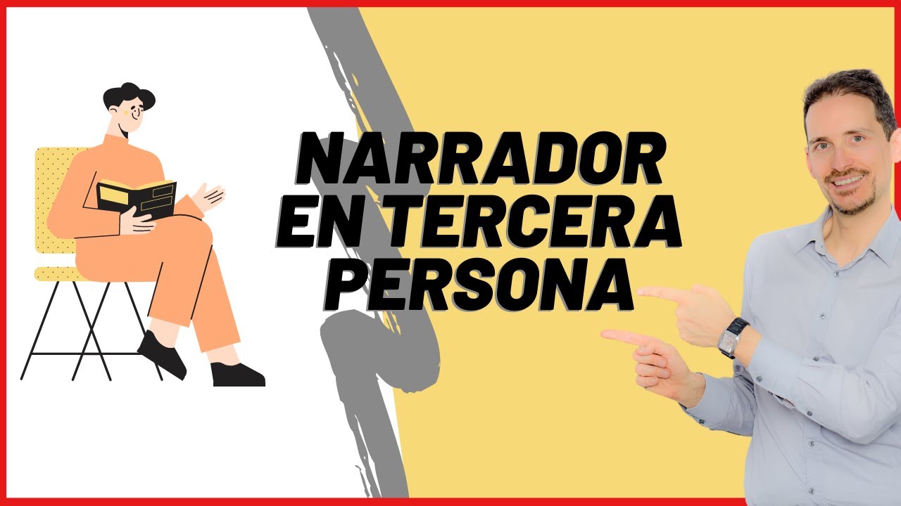 qué características corresponden al narrador en tercera persona