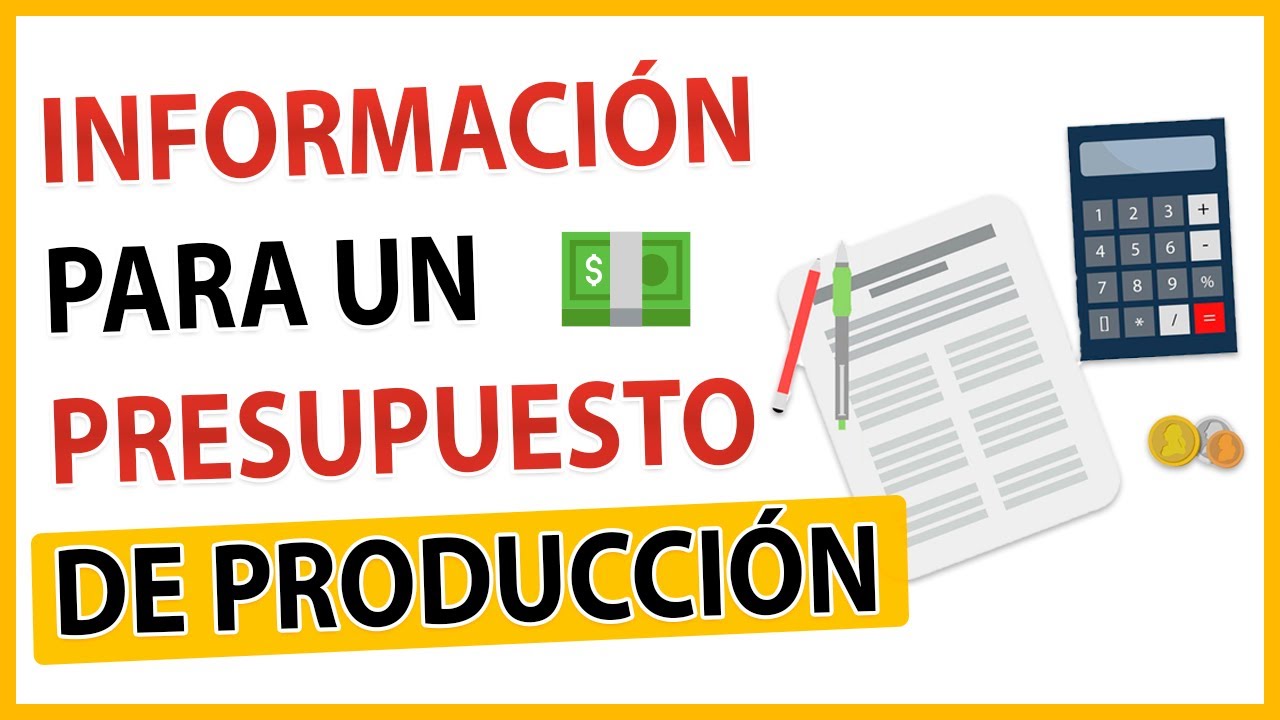 que es el presupuesto de producción