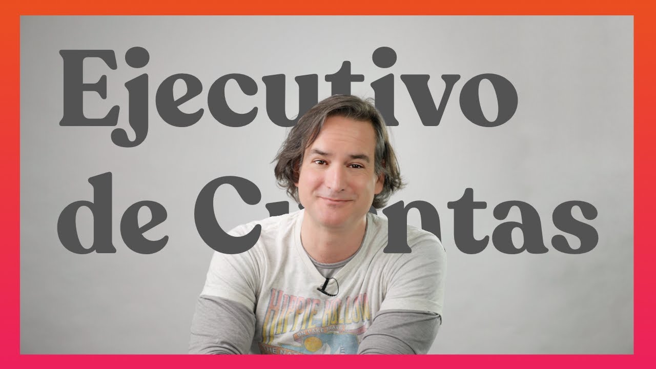 que es un ejecutivo de cuenta