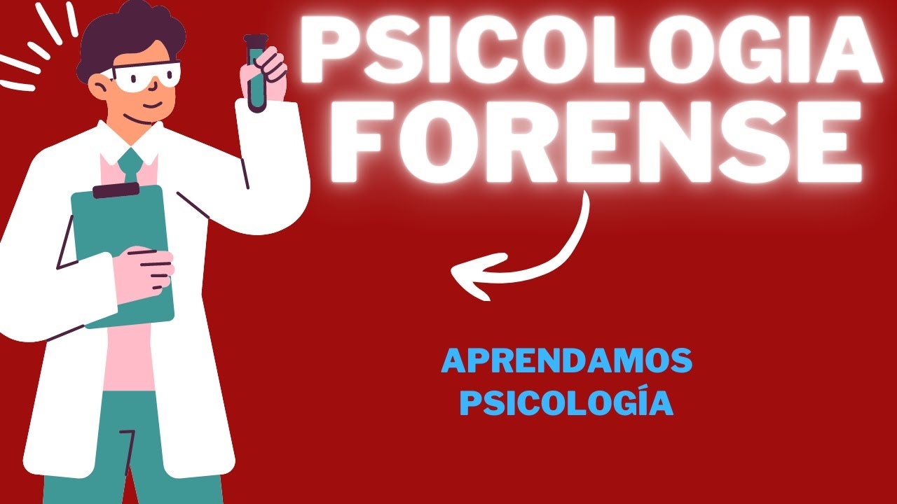 que estudia la psicologia forense