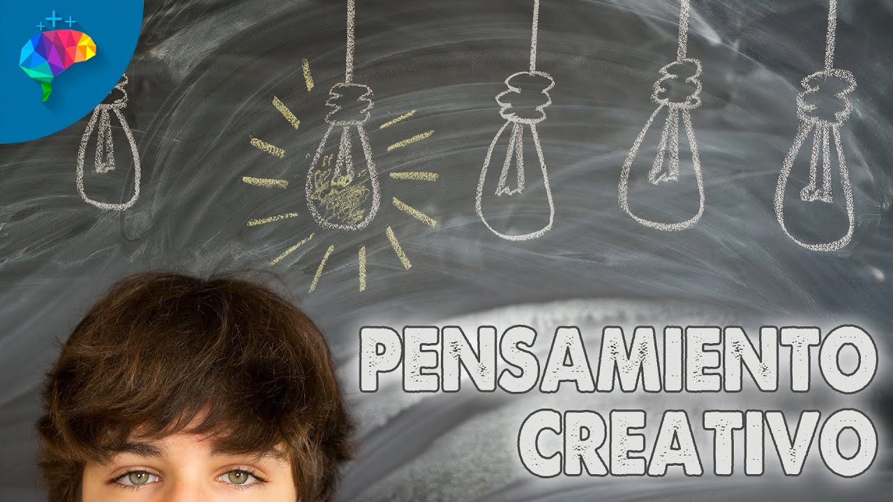 técnicas para desarrollar el pensamiento creativo